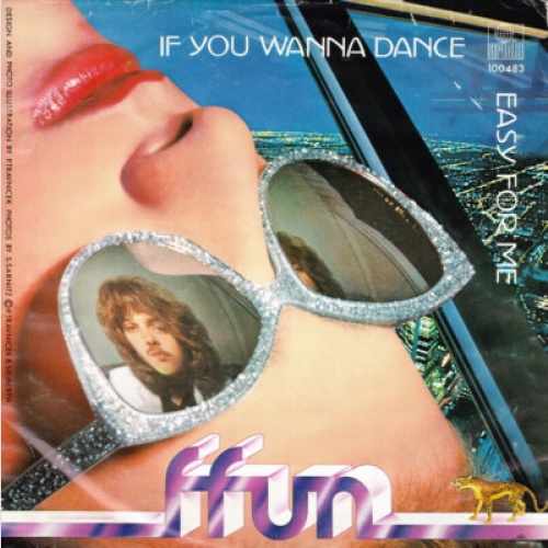 Ffun - If You Wanna Dance / Easy For Me (7", Single)