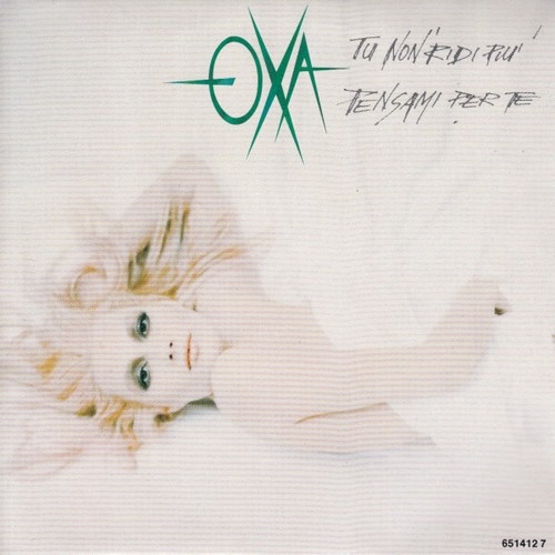 Anna Oxa - Tu Non Ridi Più / Pensami Per Te (7")