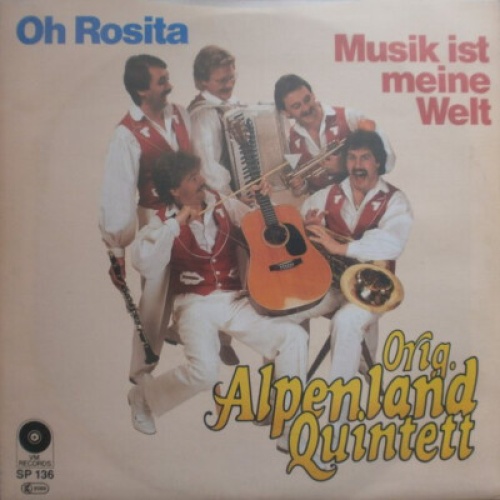 Orig. Alpenland Quintett - Oh, Rosita (7", Single)