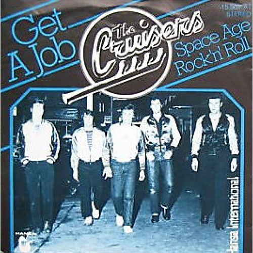 The Cruisers - Get A Job  (7", Single)
