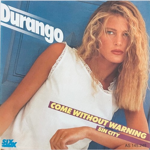 Durango (2) - Come Without Warning (7", Single)