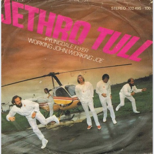 Jethro Tull - Fylingdale Flyer / Working John, Working Joe (7", Single)
