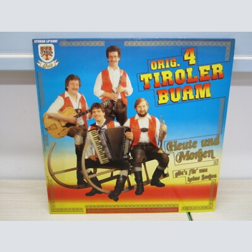 LP / Orig. 4 tiroler Buam - Heute und Morgen - Tyrolis Rec.  / AUSTRIA / RAR /