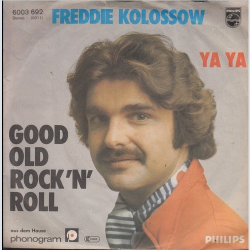 Freddie Kolossow - Good Old Rock 'n' Roll (7", Single)