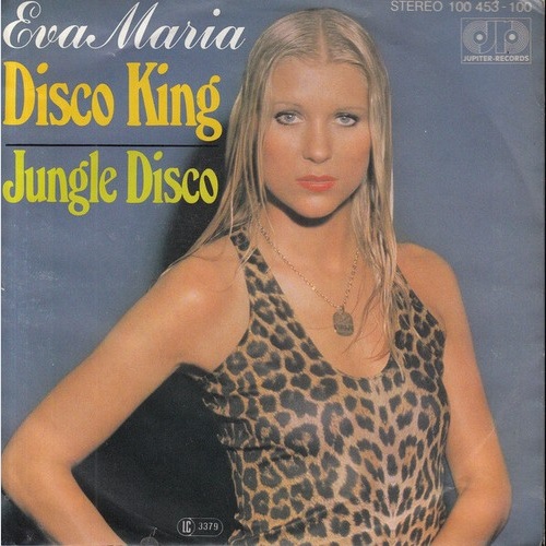 Eva Maria (2) - Disco King (7", Single)