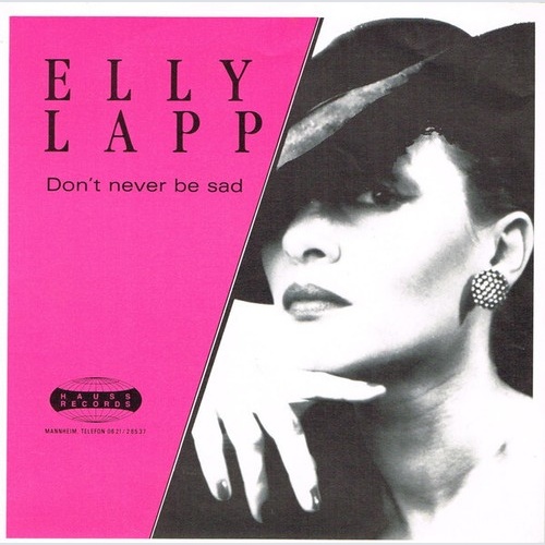 Elly Lapp - Don't Never Be Sad (7", M/Print)