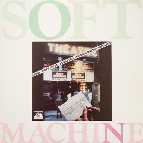 Soft Machine - Alive And Well Recorded In Paris (LP, Album, RE)