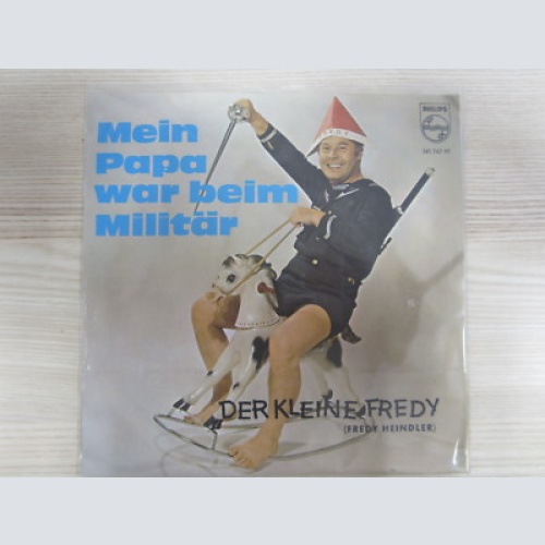 Single / Der Kleine Fredy?– Mein Papa War Beim Militär / AUSTRIA / RARITÄT /