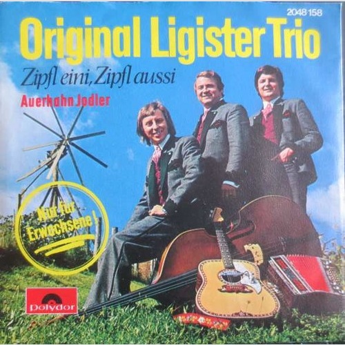 Original Ligister Trio - Zipfl Eini, Zipfl Aussi (7", Single)