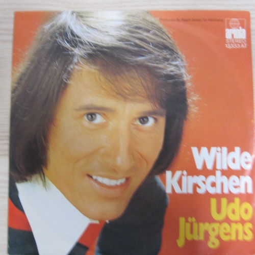Single /  Udo Jürgens ?– Wilde Kirschen  / AUT  PRESSUNG / RARITÄT /