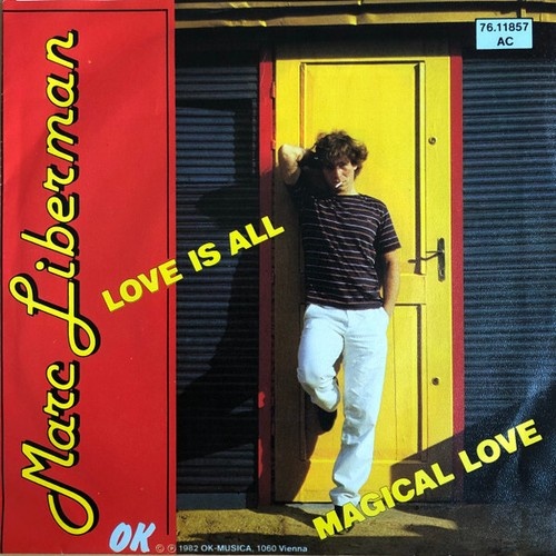 Marc Liberman - Love Is All / Magical Love (7", Single)