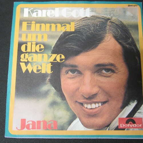 Single / Karel Gott – Einmal Um Die Ganze Welt / MISS PRESS / AUT PRESS / RAR /