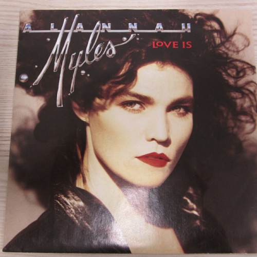 Single /  Alannah Myles ?– Love Is / A 8918 DE PRESS / RAR /