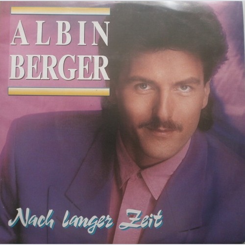 Albin Berger - Nach Langer Zeit (7", Single)