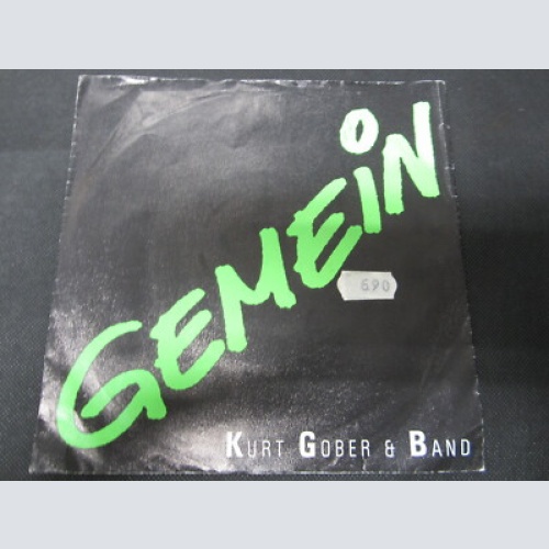 Single /   Kurt Gober Band – Gemein   / AUT PRESS /
