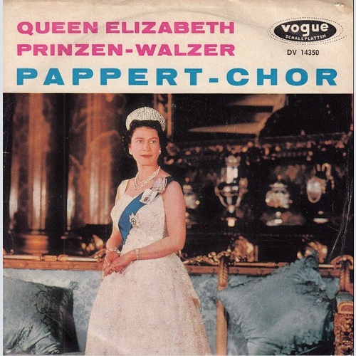 Robert Pappert-Chor, Orchester Hermann Sattler - Queen Elizabeth / Prinzen-Wa...