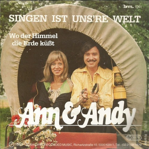 Ann & Andy - Singen Ist Uns're Welt (7", Single)