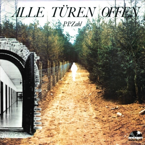 P. P. Zahl* - Alle Türen Offen (LP, Album)