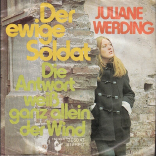 Juliane Werding - Der Ewige Soldat (7", Single)