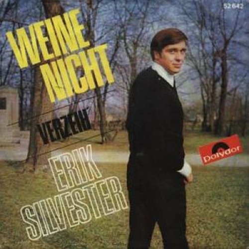 Erik Silvester - Weine Nicht (7", Single)