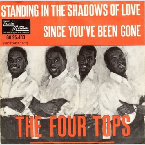 The Four Tops* - Standing In The Shadow Of Love / Since You've Been Gone (7",...