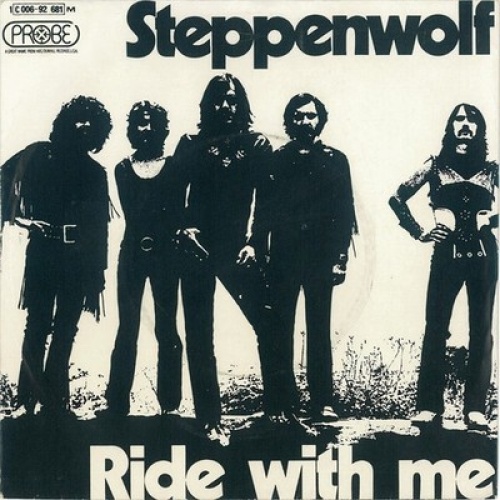 Steppenwolf - Ride With Me (7")