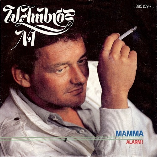W. Ambros* / № 1* - Mamma (7", Single)