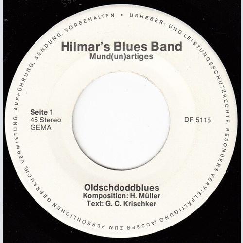 Hilmar's Blues Band - Mund(un)artiges (7")