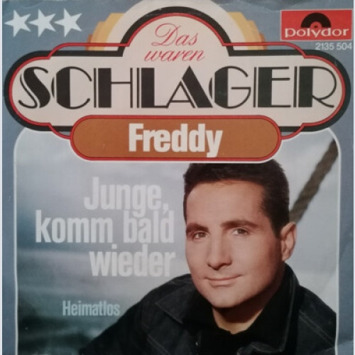 Freddy Quinn - Junge Komm Bald Wieder (7", Single)