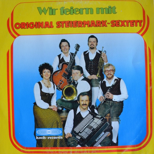 Original Steiermark-Sextett - Wir Feiern Mit (LP)