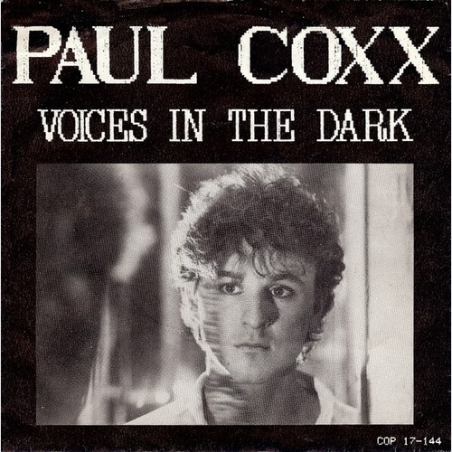 Paul Coxx - Voices In The Dark (7", Single)