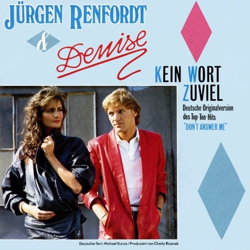 Jürgen Renfordt & Denise (13) - Kein Wort Zuviel (7", Single)