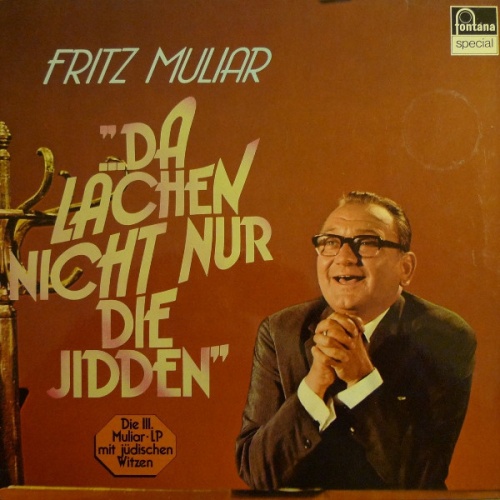 Fritz Muliar - ...Da Lachen Nicht Nur Die Jidden (LP)