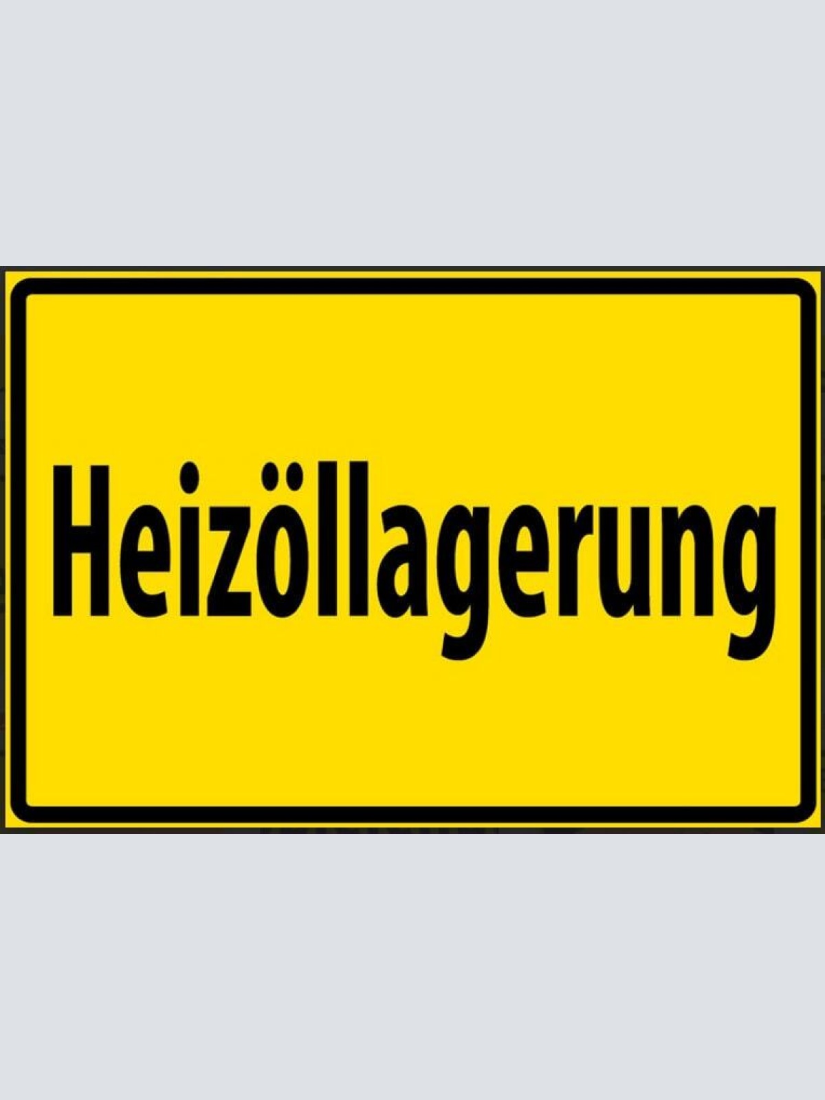 Nostalgie spruch schild gefahr hinweis heizöllagerung 20x30