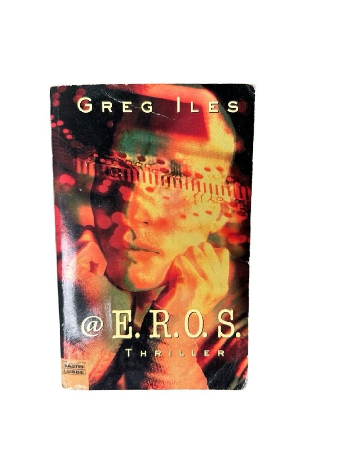 @E.R.O.S.: Thriller [Thriller] Iles, Greg: