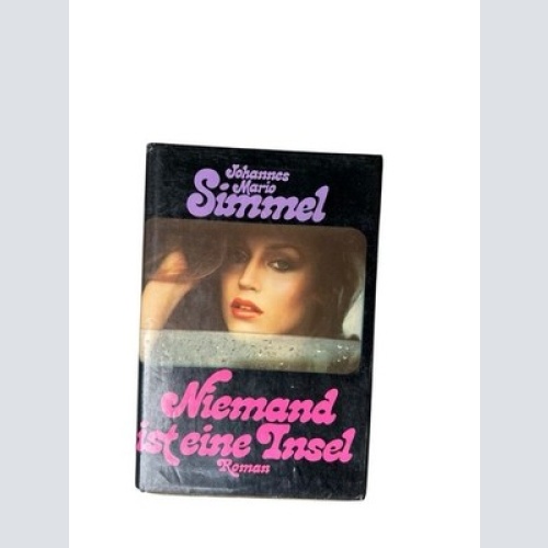 Niemand ist eine Insel Johannes Mario Simmel Johannes Mario Simmel: