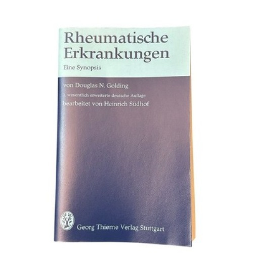 Rheumatische Erkrankungen. Eine Synopsis Golding, Douglas Noel: