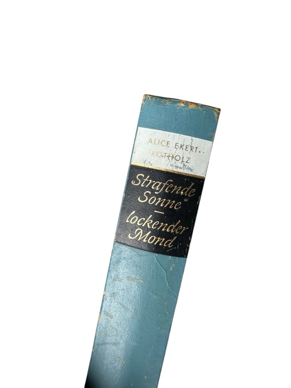 Strafende Sonne - Lockender Mond