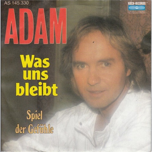 Adam* - Was Uns Bleibt (7", Single)