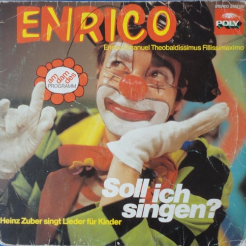 Enrico (58) - Heinz Zuber - Soll Ich Singen? (LP, Album)