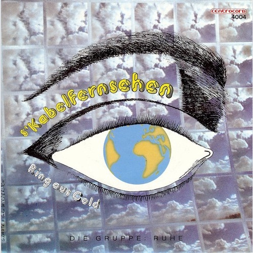 Die Gruppe: Ruhe* - S'Kabelfernsehen (7", Single)