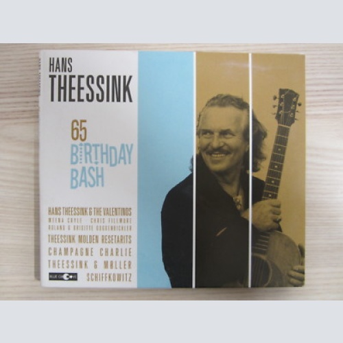 CD / Hans Theessink ?– 65 Birthday Bash / SCHIFFKOWITZ / AUSTRIA / RAR / BG-2420