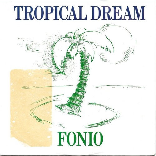Fonio - Tropical Dream (7", Single)