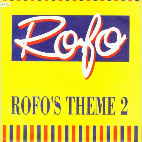 Rofo - Rofo's Theme 2 (7", Single)