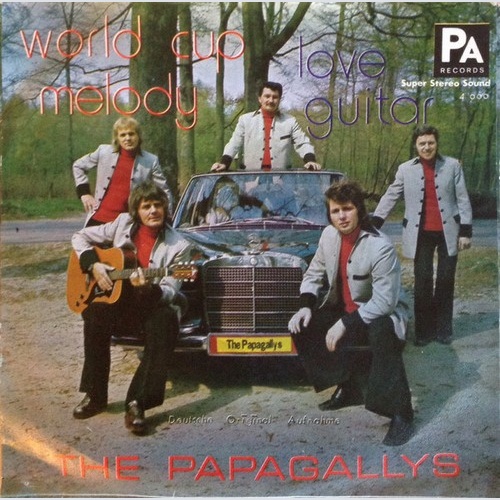 The Papagallys - World Cup Melody (7")