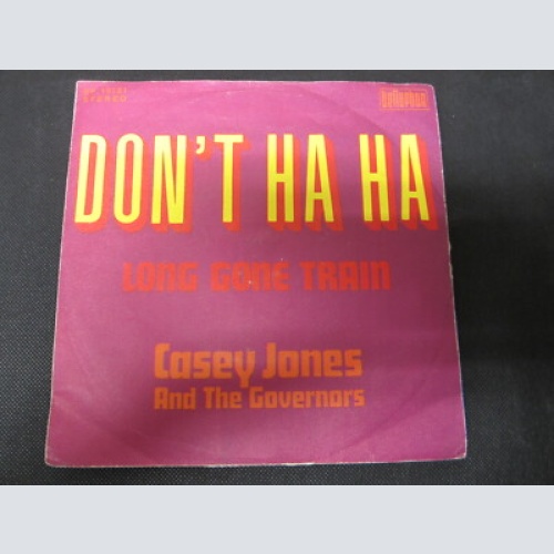 Single /  Casey Jones And The Governors ‎– Don't Ha Ha   / DE PRESS /