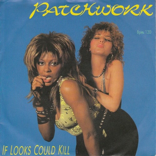 Patchwork (6) - If Looks Could Kill (7", Single)