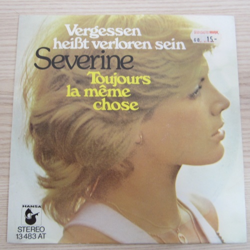 Single / Severine ?– Vergessen Heißt Verloren Sein / DE PRESS / RAR /