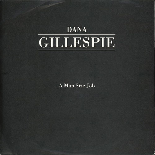Dana Gillespie - A Man Size Job (7", Single)