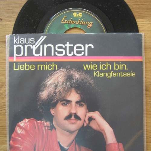 Single /  Klaus Prünster – Liebe Mich Wie Ich Bin.    / AUT PRESS /